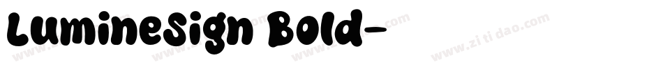 LumineSign Bold字体转换